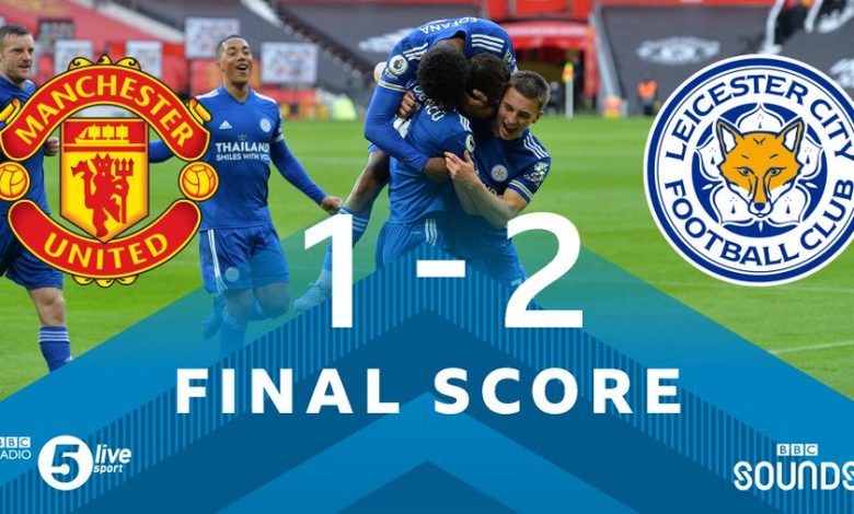 Man United Leicester City