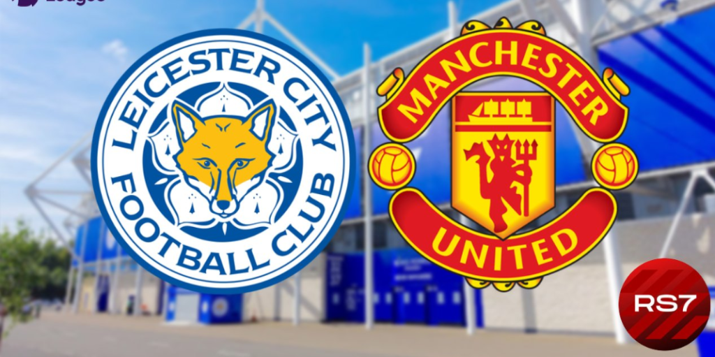 Leicester city vs man united