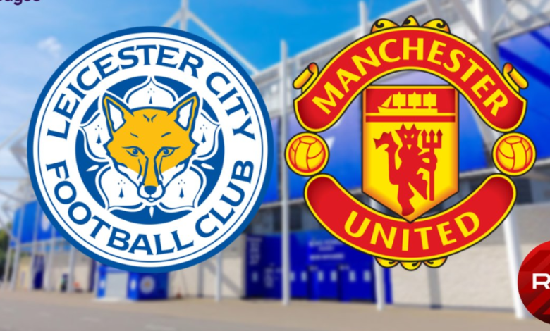Leicester city vs man united