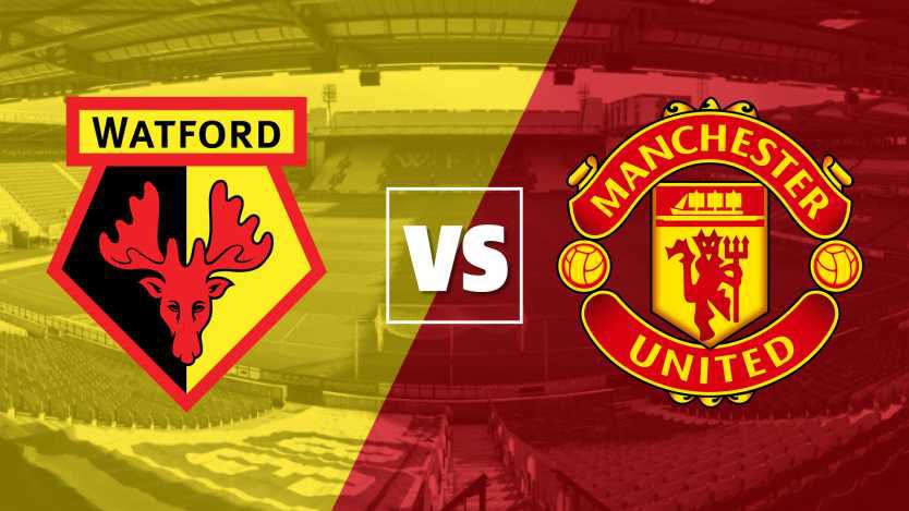 Watford Vs Manchester United