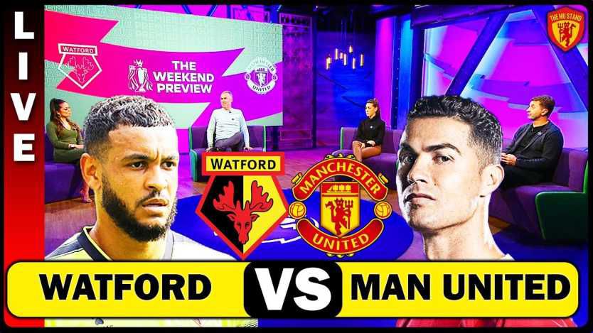 Watford vs man united
