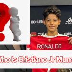 Who Is Cristiano Jr. Mum