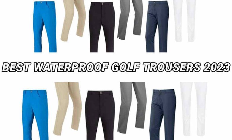 Best Waterproof Trousers 2023
