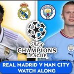 Real Madrid Vs Manchester City UCL Preview