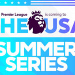Premier League Summer Series