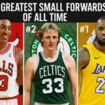 Top 10 Greatest Small Forwards Of All Time