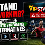 VIPStand Not Working 5 Best Working Sports Streaming